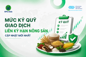 Cập nhật mức ký quỹ giao dịch liên kỳ hạn mặt hàng nông sản ngày 14/07/2026